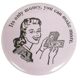 2.25" Magnet Bottle Opener *Money Mom* Button