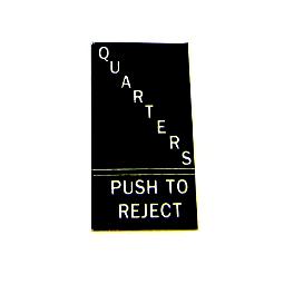 Paper "Quarters Push To Reject" Coin Slot Insert